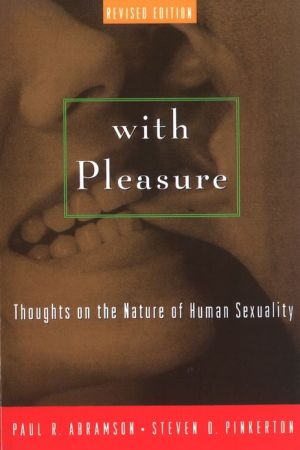 Book With Pleasure: Thoughts on the Nature of Human Sexuality free