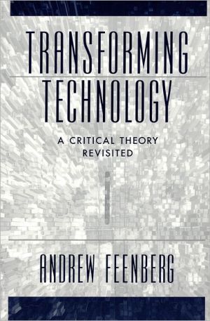 Book Transforming Technology: A Critical Theory Revisited free