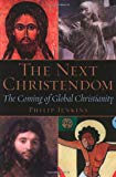 Book The Next Christendom: The Coming of Global Christianity free
