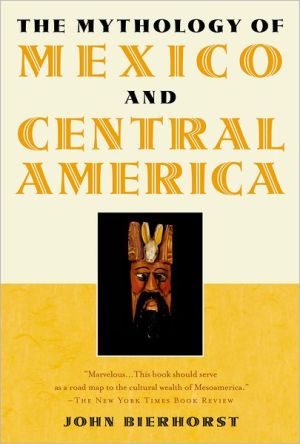 Book The Mythology of Mexico and Central America free