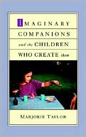Book Imaginary Companions and the Children Who Create Them free