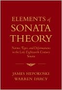 Book Elements of Sonata Theory: Norms, Types, and Deformations in the Late-Eighteenth-Century Sonata free