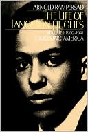 Book The Life of Langston Hughes: Volume I: 1902-1941, I, Too, Sing America (Life of Langston Hughes, 1902-1941) free