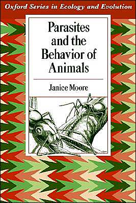 Book Parasites and the Behavior of Animals (Oxford Series in Ecology and Evolution) free