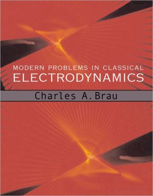 Book Modern Problems in Classical Electrodynamics (Physics) free