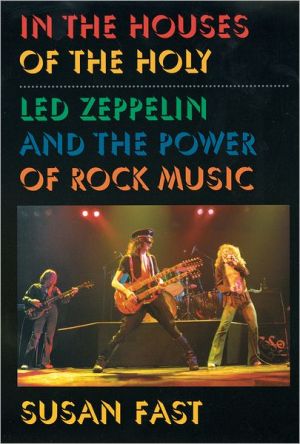 Book In the Houses of the Holy: Led Zeppelin and the Power of Rock Music free