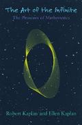 Book The Art of the Infinite: The Pleasures of Mathematics free