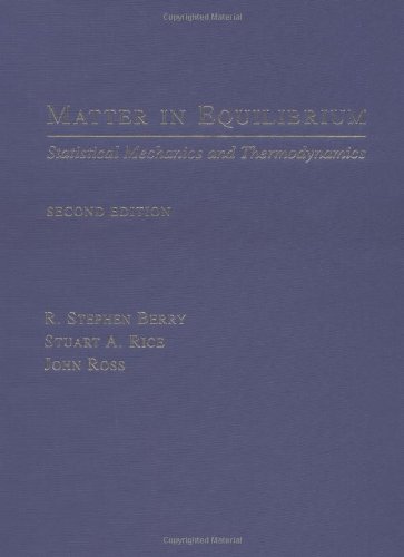 Book Matter in Equilibrium: Statistical Mechanics and Thermodynamics includes CD-ROM (Topics in Physical Chemistry) free