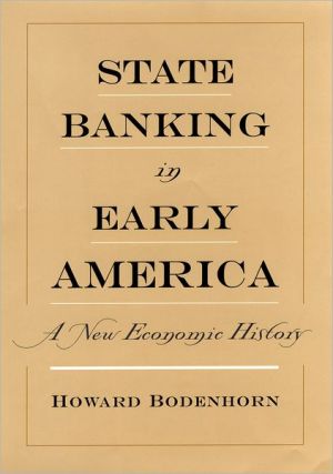 Book State Banking in Early America: A New Economic History free
