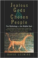 Book Jealous Gods and Chosen People: The Mythology of the Middle East free