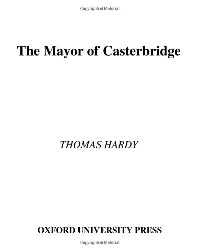 Book The Mayor of Casterbridge (Oxford World's Classics) free
