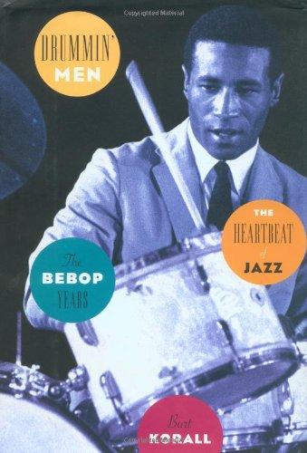 Book Drummin' Men--The Heartbeat of Jazz: The Bebop Years free
