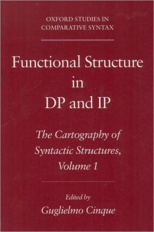 Book Functional Structure in DP and IP: The Cartography of Syntactic Structures, Volume 1 (Oxford Studies in Comparative Syntax) free