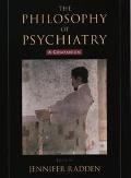 Book The Philosophy of Psychiatry: A Companion (International Perspectives in Philosophy and Psychiatry) free