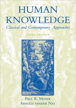 Book Human Knowledge: Classical and Contemporary Approaches free