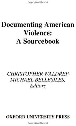 Book Documenting American Violence: A Sourcebook free