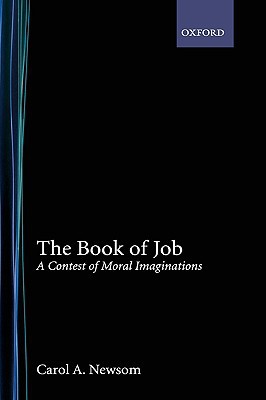 Book The Book of Job: A Contest of Moral Imaginations free