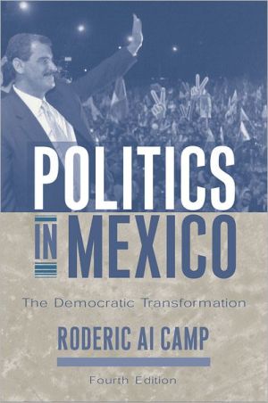 Book Politics in Mexico: The Democratic Transformation free