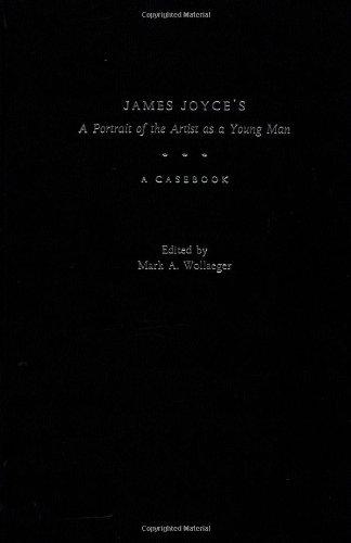 Book James Joyce's A Portrait of the Artist As a Young Man: A Casebook (Casebooks in Criticism) free