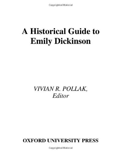 Book A Historical Guide to Emily Dickinson (Historical Guides to American Authors) free