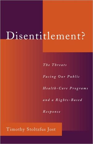 Book Disentitlement?: The Threats Facing Our Public Health Care Programs and a Rights-Based Response free