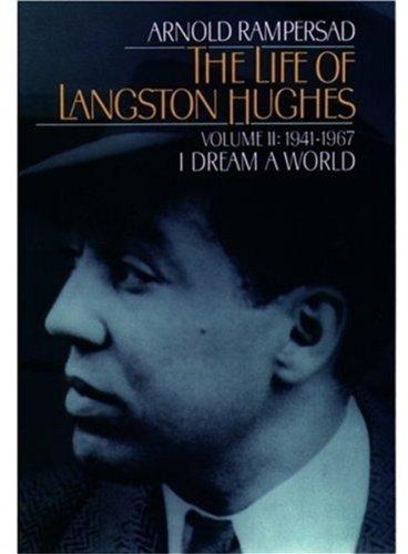 Book The Life of Langston Hughes: Volume II: 1914-1967, I Dream a World free