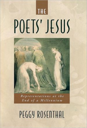 Book The Poets' Jesus: Representations at the End of a Millennium free