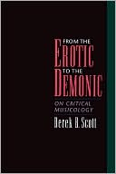 Book From the Erotic to the Demonic: On Critical Musicology free