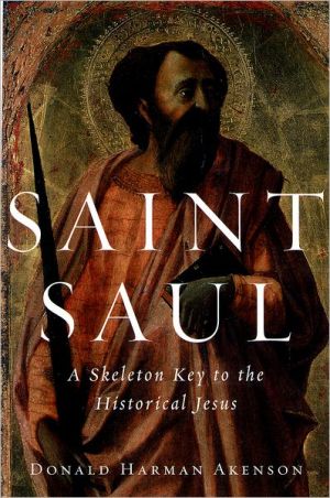 Book Saint Saul: A Skeleton Key to the Historical Jesus free Book Saint Saul: A Skeleton Key to the Historical Jesus free