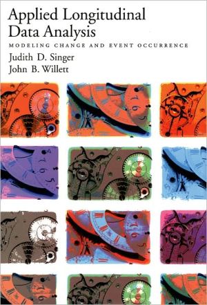 Book Applied Longitudinal Data Analysis: Modeling Change and Event Occurrence free