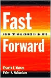 Book Fast Forward: Organizational Change in 100 Days free