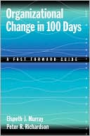 Book Organizational Change in 100 Days: A Fast Forward Guide free