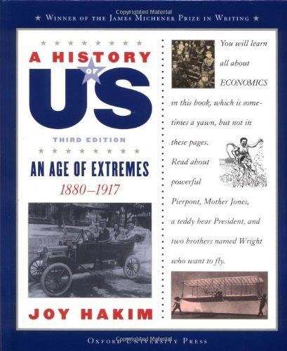 Book A History of US: Book 8: An Age of Extremes 1880-1917 (A History of US, 8) free