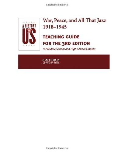 Book A History of US: Book 9: War, Peace, and All That Jazz 1918-1945 Teaching Guide free