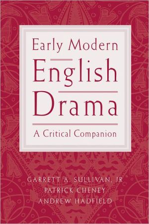Book Early Modern English Drama: A Critical Companion free