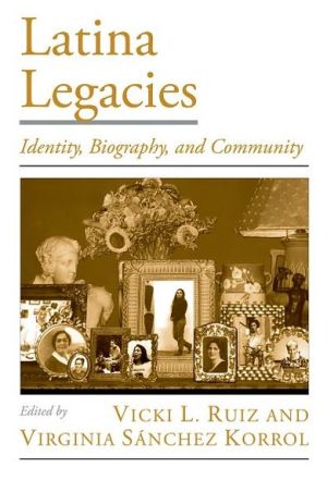 Book Latina Legacies: Identity, Biography, and Community (Viewpoints on American Culture) free