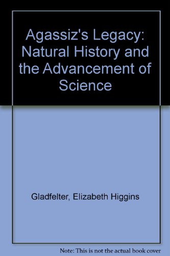 Book Agassiz's Legacy: Scientists' Reflections on the Value of Field Experience free