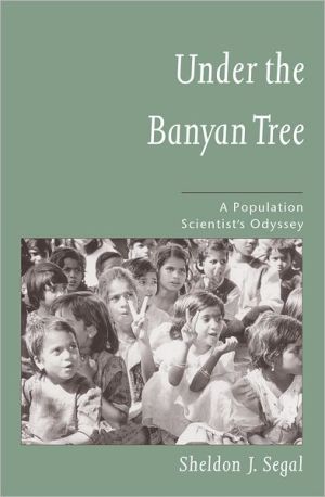 Book Under the Banyan Tree: A Population Scientist's Odyssey free