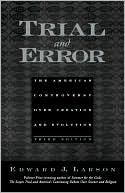 Book Trial and Error: The American Controversy Over Creation and Evolution free