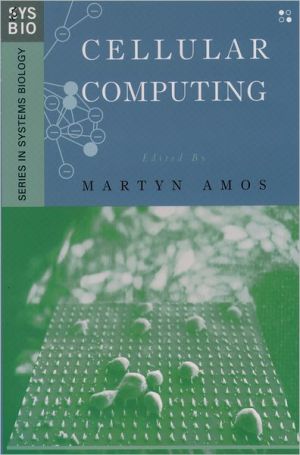 Book Cellular Computing (Genomics and Bioinformatics) (Series in Systems Biology) free