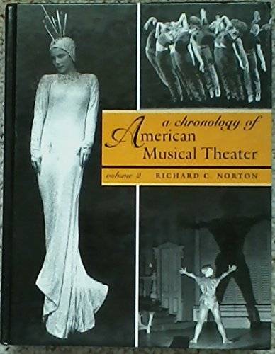 Book A CHRONOLOGY OF AMERICAN MUSICAL THEATER (VOLUME 2) 1912-1952 free