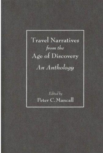 Book Travel Narratives from the Age of Discovery: An Anthology free