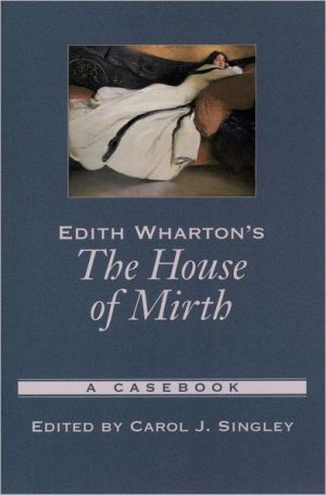 Book Edith Wharton's The House of Mirth: A Casebook (Casebooks in Criticism) free