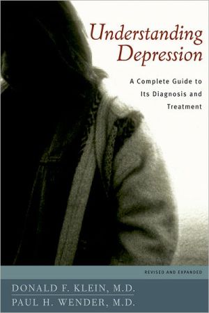 Book Understanding Depression: A Complete Guide to Its Diagnosis and Treatment free