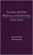 Book Europe and the Making of Modernity: 1815-1914 free