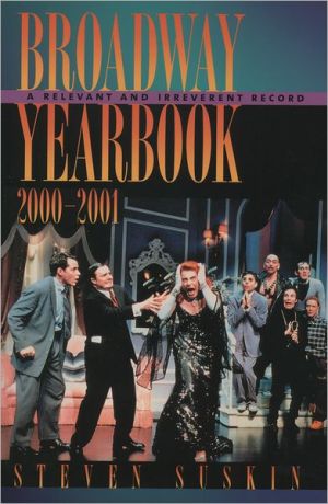 Book Broadway Yearbook 2000-2001: A Relevant and Irreverent Record free