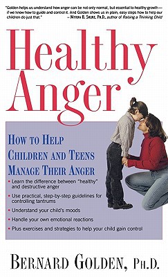 Book Healthy Anger: How to Help Children and Teens Manage Their Anger free