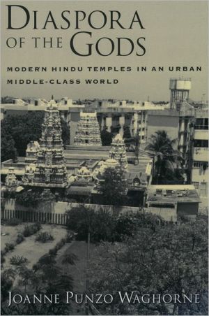 Book Diaspora of the Gods: Modern Hindu Temples in an Urban Middle-Class World free