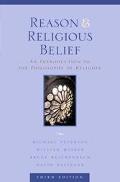 Book Reason and Religious Belief: An Introduction to the Philosophy of Religion free