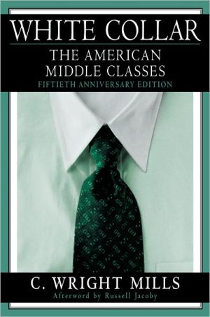 Book White Collar: The American Middle Classes free